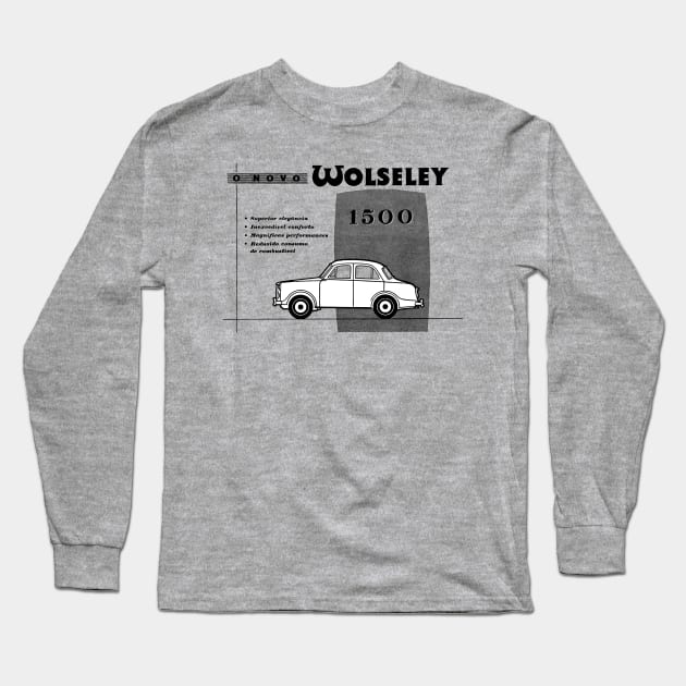 WOLSELEY 1500 - advert Long Sleeve T-Shirt by Throwback Motors